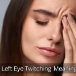 Left Eye Twitching Superstition Meaning